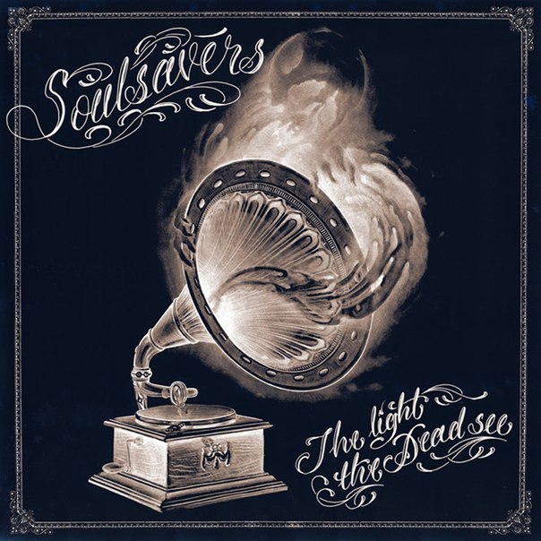 Soulsavers — The Light The Dead See